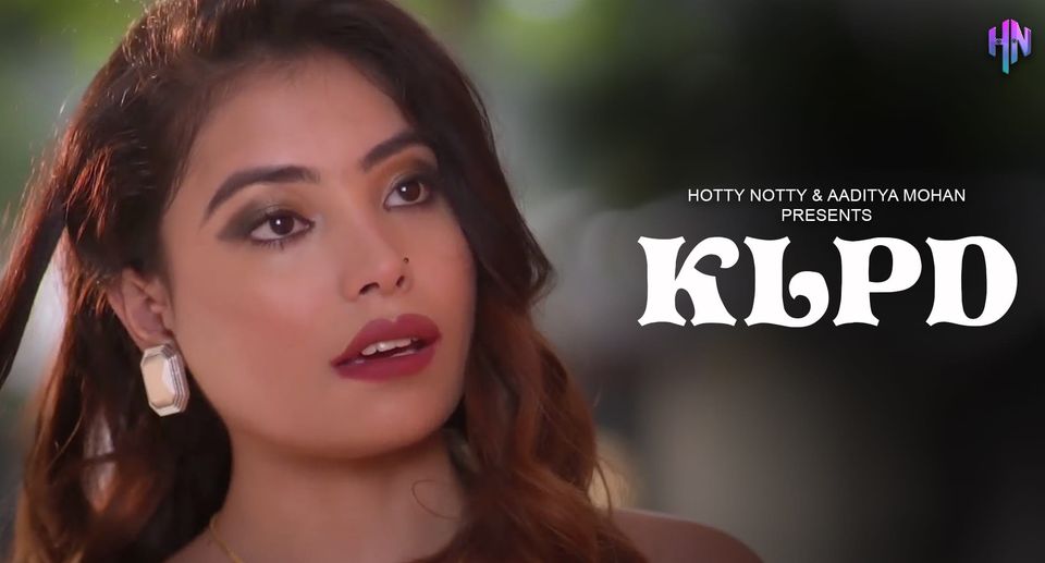 KLPD 2023 Hindi Short Film – HottyNotty