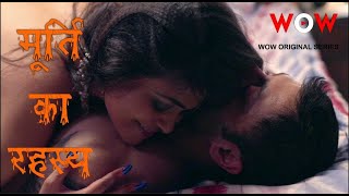 Murti Ka Rahs S01 2023 Hindi Hot Web Series – WoW
