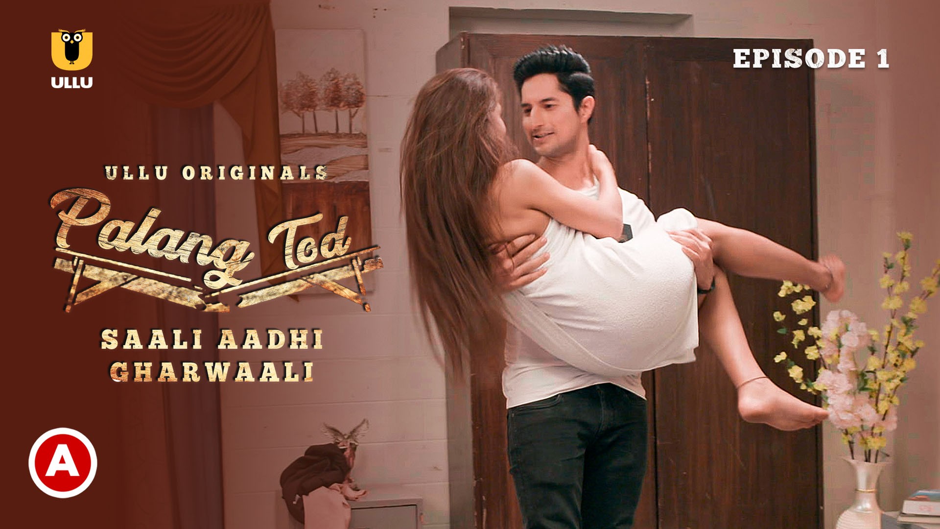 Palang Tod-Saali Aadhi Gharwaali S01E01 2021 Hindi Hot Web Series – Ullu