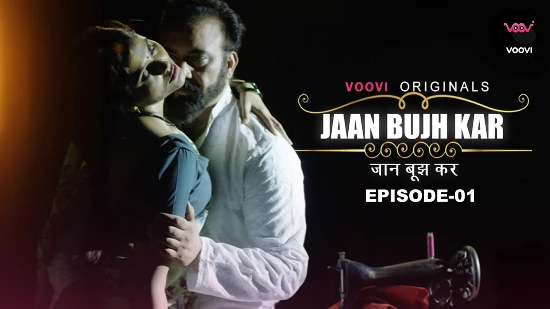 Jaan Bujh Kar S01E01 2022 Hindi Hot Web Series – Voovi