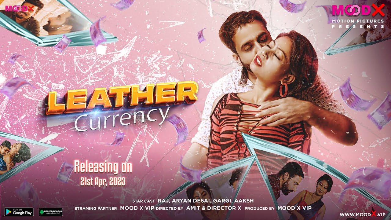 Leather Currency S01E01 2023 Hindi Hot Web Series – MoodX