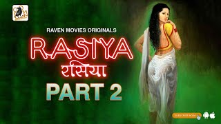 Rasiya S02E01 2023 Hindi Hot Web Series – RavenMovies