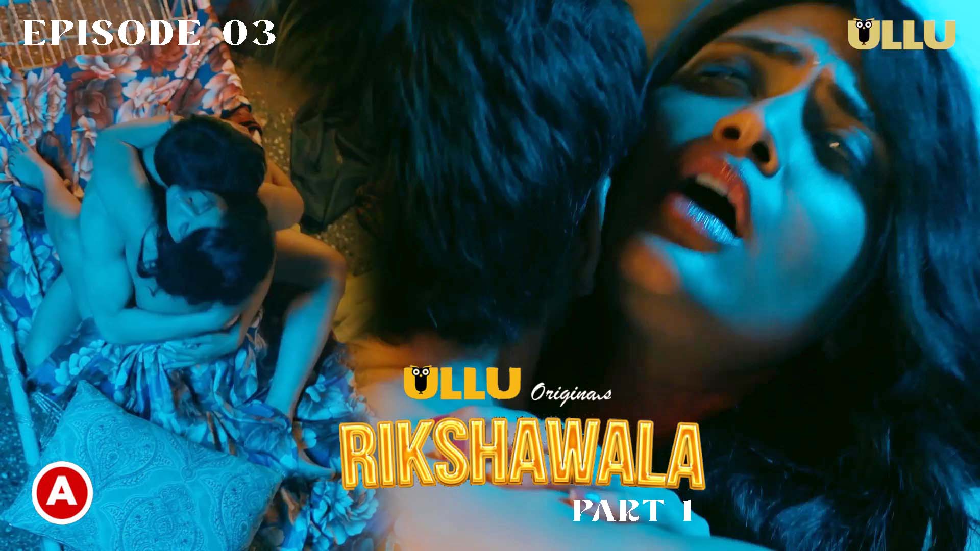 Rikshawala Part 1 S01E03 2023 Hindi Hot Web Series – Ullu