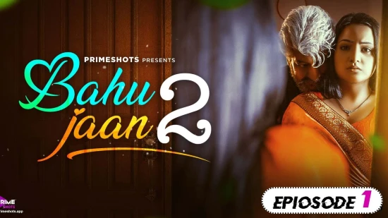 Bahu Jaan S01E02 2022 Hindi Hot Web Series – PrimeShots