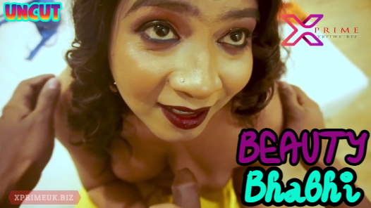 Beauty Bhabhi 2023 UNCUT Hindi Short Film – XPrime