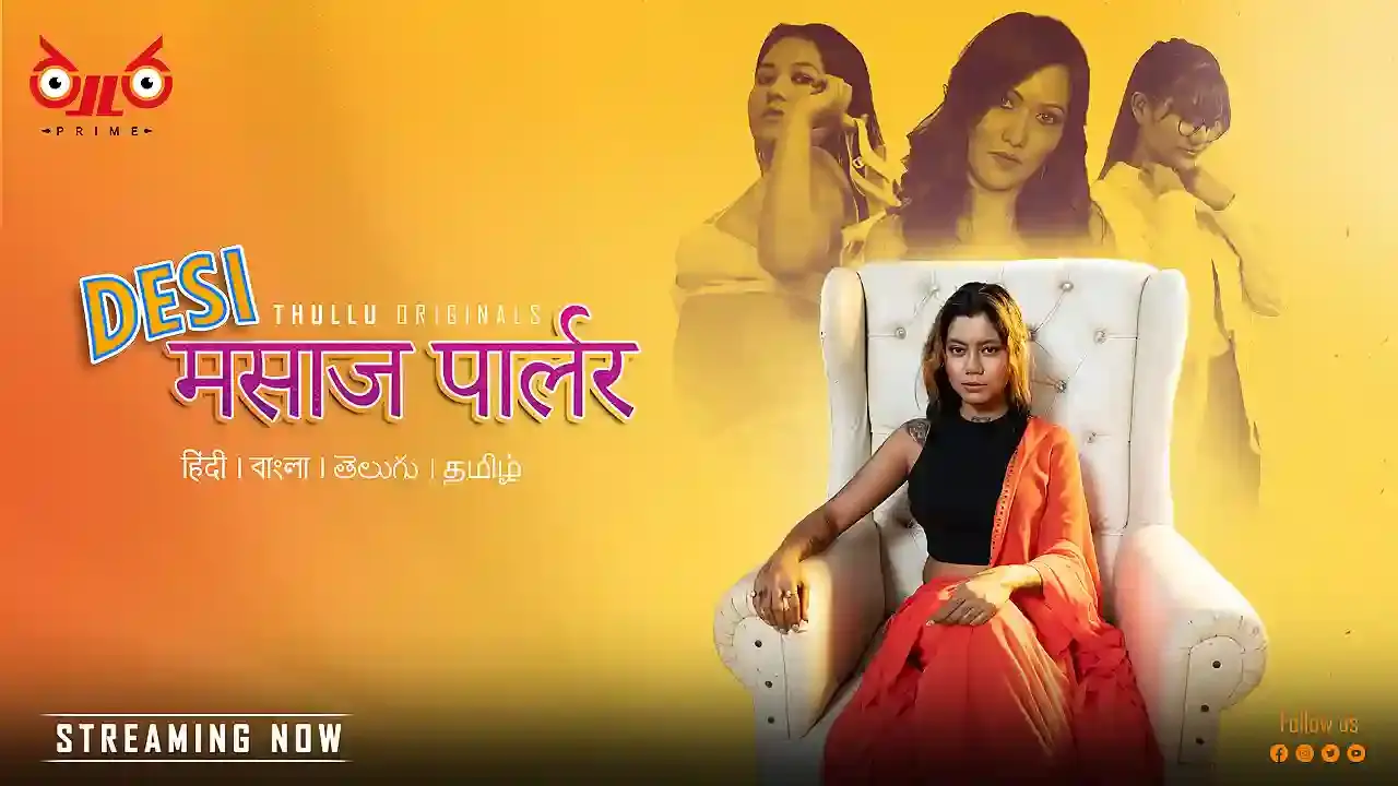 Desi Massage Parlour S01E01 2023 Hindi Hot Web Series – Thullu