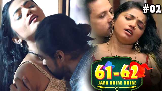 Jara Dhire Dhire S01E02 2023 Hindi Hot Web Series – DigiMoviesPlex