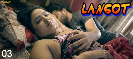 Langot S01E03 2023 Hindi Hot Web Series – Woow