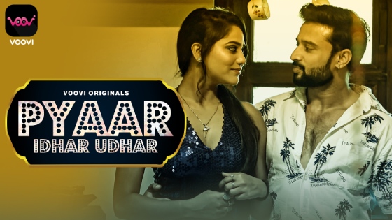 Pyar Idhar Udhar S01E01 2023 Hindi Hot Web Series – Voovi