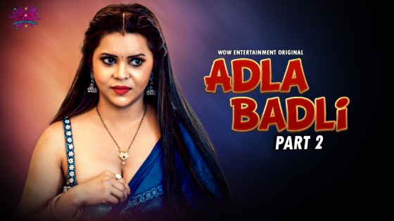 Adla Badli S01E04 2023 Hindi Hot Web Series – WowEntertainment