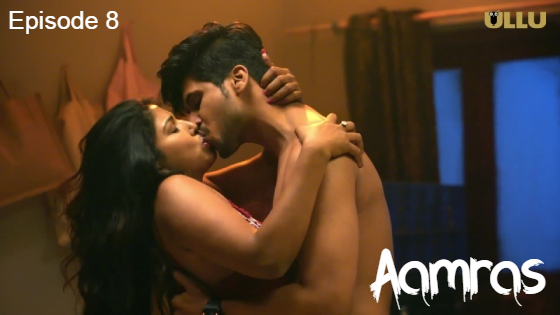 Aamras Part 1 S01E08 2023 Hindi Hot Web Series – Ullu