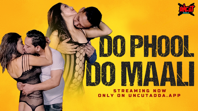 Do Phool Do Maali S01E01 2023 Hindi Hot Web Series – UncutAdda