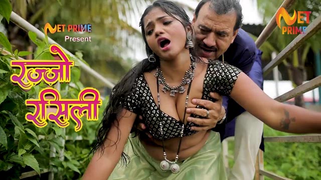 Rajjo Rasili 2023 Hindi Uncut Hot Short Film – NetPrime