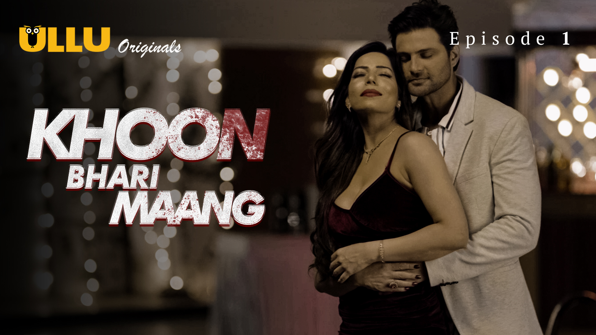 Khoon Bhari Maang Part-1 S01E01 2022 Hindi Hot Web Series – Ullu
