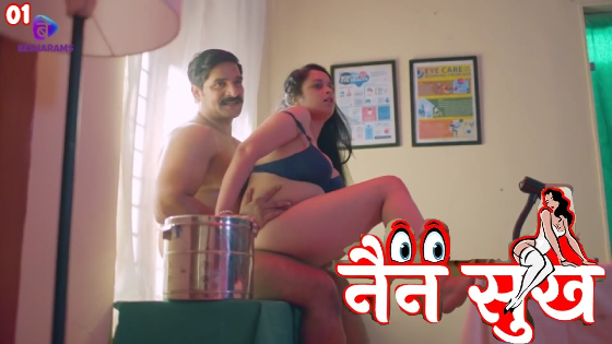 Nain Sukh S01E01 2023 Hindi Hot Web Series – Besharams