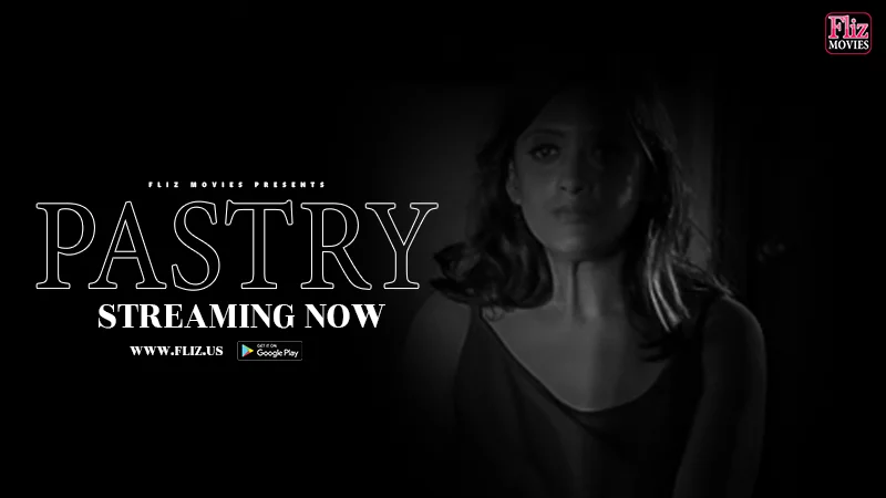 Pastry 2023 Hindi Uncut Short Film – FlizMovies