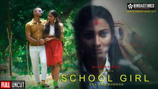 School Girl Sex and Dhokha 2022 Hindi Uncut Short Film – BindasTimes