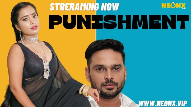 Punishment 2023 Hindi Uncut Hot Short Film – NeonX