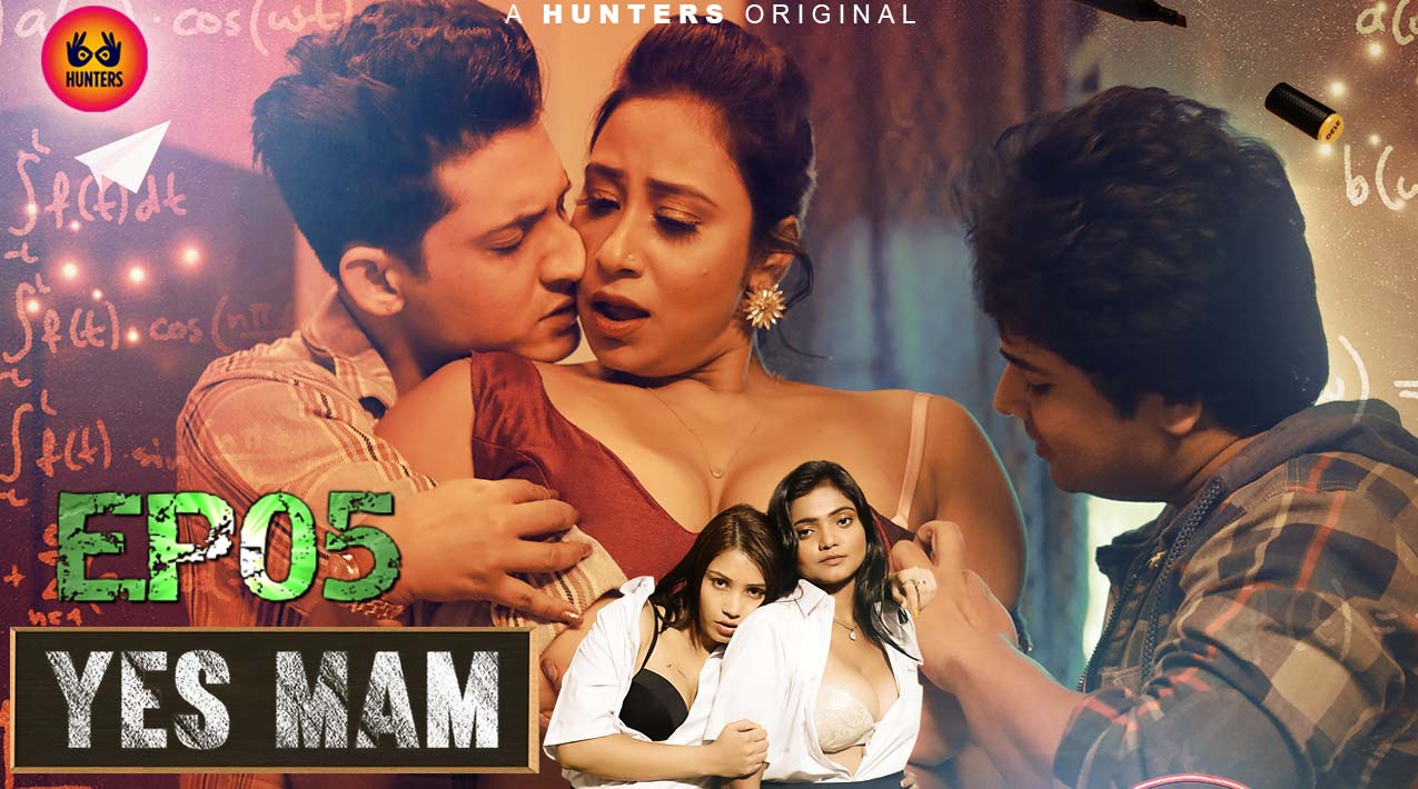Yes Mam S01E05 2023 Hindi Hot Web Series – HuntersApp