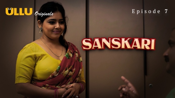 Sanskari Part 2 S01E02 2023 Hindi Hot Web Series – Ullu