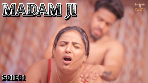 Madam Ji S01E01 2024 Hindi Hot Web Series – Rangmanch