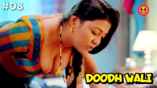 Doodh WalI S01E08 2024 Hindi Hot Web Series – HuntersApp
