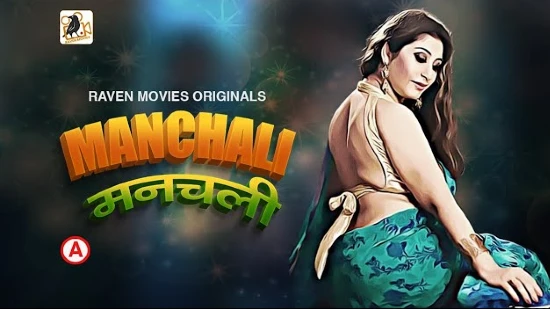 Manchali S01E01 2023 Hindi Hot Web Series – RavenMovies