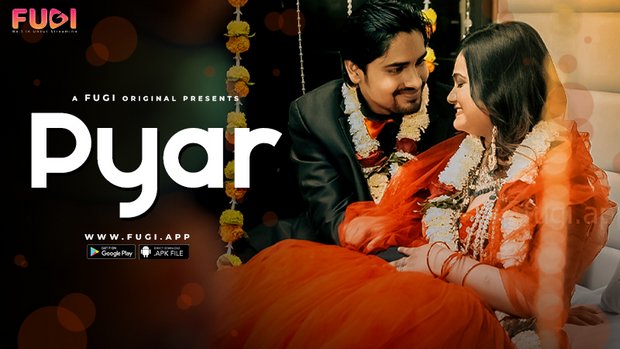 Pyar S01E01 2024 Hindi Uncut Hot Web Series – Fugi
