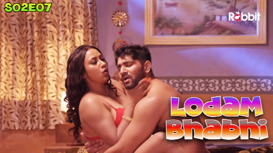 Lodam Bhabhi S02E07 2024 Hindi Hot Web Series – RabbitMovies
