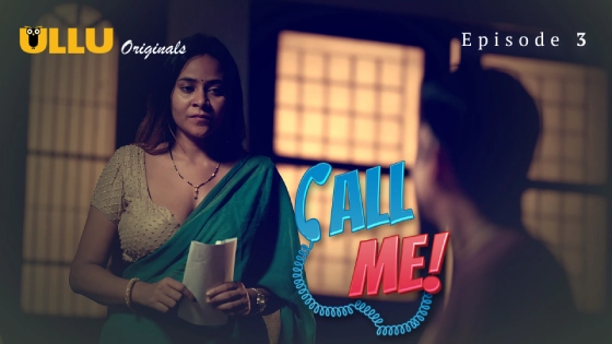 Call Me Part 1 S01E03 2024 Hindi Hot Web Series – Ullu