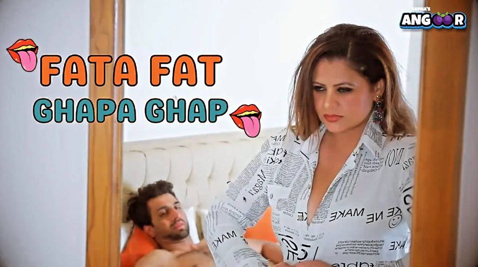 Fata Fat Ghapa Ghap S01E01 2024 Hindi Hot Web Series – Angoor